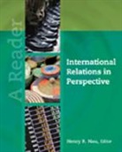Henry R. Nau, Henry R. Nau - International Relations in Perspective