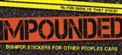 Cider Mill Press, Cider Mill Press, CIDER MILL PRESS, Cider Mill Press - Bumper Stickers for Other People's Cars