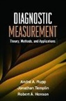 Yi-hsin Chen, Mark J. Gierl, Robert A. Henson, Andre a Et Al Rupp, Andre A. Rupp, André A. Rupp... - Diagnostic Measurement