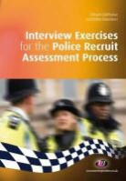 Malthouse, Richard Malthouse, Richard Roffey-Barentsen Malthouse, Malthouse Richard, Jodi Roffey-Barentsen, Roffey-Barentsen Jodi - Interview Exercises for the Police Recruit Assessment Process