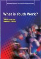 Janet Batsleer, Janet (Manchester Metropolitan Universit Batsleer, Janet Davies Batsleer, Janet R. Batsleer, Janet R. Davies Batsleer, Janet Batsleer... - What Is Youth Work?
