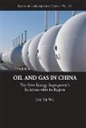Tai Wei Lim, Lim Tai Wei, Lim Tai Wei - OIL AND GAS IN CHINA (V21)