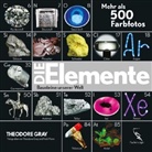 Theodore Gray, Theodore Gray, Nick Mann - Die Elemente