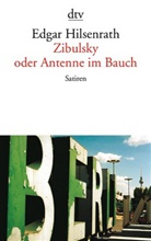 Edgar Hilsenrath - Zibulsky oder Antenne im Bauch