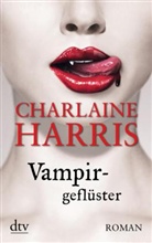 Charlaine Harris - Vampirgeflüster