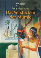 Rosa Naumann, Udo Kruse-Schulz - Das Versteck in der Mumie
