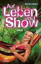 Pascale Maret - Auf Leben und Show