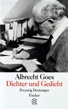 Albrecht Goes, Albrech Goes, Albrecht Goes - Dichter und Gedicht