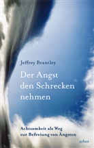 Jeffrey Brantley - Der Angst den Schrecken nehmen