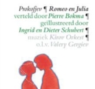E. van Lieshout, Elle van Lieshout, Ted Van Lieshout, E. van Os, Erik van Os, Prokofjev... - Romeo en Julia