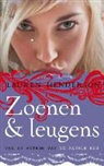 Lauren Henderson - Zoenen & leugens / druk 1