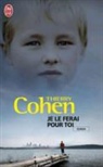 Thierry Cohen - Je le ferai pour toi
