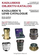 Rudolf Hillebrand, Günther Kadlubek - Kadlubek's Objektiv Katalog. Kadlubek's Lens Catalogue