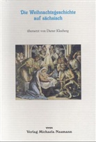 Dieter Kleeberg, Walter Sauer - Die Weihnachtsgeschichte auf sächsisch