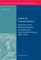 Christian Mehr - Kultur als Naturgeschichte