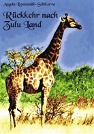Angela Liesendahl-Schikorra - Rückkehr nach Zululand
