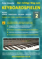 Peter Grosche - Der richtige Weg zum Keyboardspielen (Stufe 2)