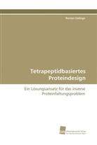 Roman Dallüge - Tetrapeptidbasiertes Proteindesign