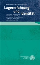 Karoline Thaidigsmann - Lagererfahrung und Identität
