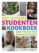 T. Goodall, Tiffany Goodall, Tiffany Goodalls, Claire Peters - Het ultieme studentenkookboek