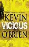 &amp;apos, Kevin Brien, O&amp;apos, Kevin O'Brien, Kevin O''brien - Vicious