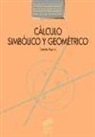 Tomás Recio - Cálculo simbólico y geométrico