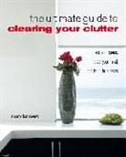 Mary Lambert - Ultimate Guide to Clearing Your Clutter