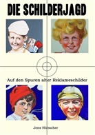 Jens Hübscher - Die Schilderjagd
