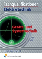 Andrea Frieling, Andreas Frieling, Han Lennert, Hans Lennert, Karl Renkert, Herman Wellers... - Fachqualifikationen Elektrotechnik: Geräte- und Systemtechnik