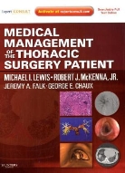 Micahel I. Lewis, Michael Lewis, Michael I. Lewis, Robert J. McKenna, Robert J. McKenna Jr. - Medical Management of the Thoracic Surgery Patient