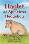 Allyson Marnoch, Lorraine Ward, Ward Lorraine, Lorraine Ward - Hoglet the Spineless Hedgehog