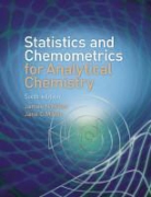 James Miller, James/ Miller Miller, Jane Miller, Jane C Miller - Statistics & Chemometrics for Analytical Chemistry
