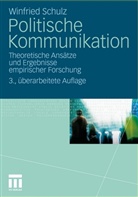 Winfried Schulz - Politische Kommunikation