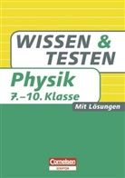 Hans-Peter Götz - Wissen & Testen: Physik, 7.-10. Klasse