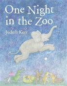 Judith Kerr, Kerr Judith, Judith Kerr, Kerr Judith - One Night in the Zoo