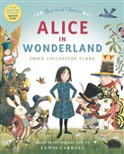 Lewis Carroll, Emma Chichester Clark, Emma Clark, Emma C Clark, Emma Chichester Clark, Emma Chichester Clark... - Alice in Wonderland