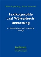 Stefa Engelberg, Stefan Engelberg, Stephan Engelberg, Lothar Lemnitzer - Lexikographie und Wörterbuchbenutzung