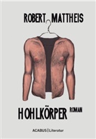 Robert Mattheis - Hohlkörper
