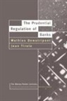 Mathias Dewatripont, Mathias Tirole Dewatripont, Jean Tirole, Jean (Institut d'Economie Industrielle) Tirole - Prudential Regulation of Banks