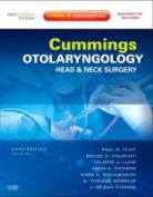 Paul W. Flint, Bruce H. Haughey, Valerie J. Lund - Cummings Otolaryngology, 3 Vols.