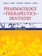 Frank J. Dowd, Bart Johnson, Barton S. Johnson, John A Yagiela, John A. Yagiela - Pharmacology and Therapeutics for Dentistry