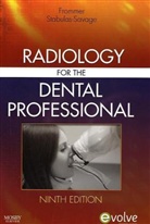 Herbert H Frommer, Herbert H. Frommer, Jeanine J. Stabulas-Savage - Radiology for the Dental Professional