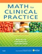 Cynthia Chernecky, Cynthia C. Chernecky, Cynthia C. (Professor Chernecky, Chernecky Cynthia C., Helen Infortuna, Mother Helena Infortuna... - Math for Clinical Practice