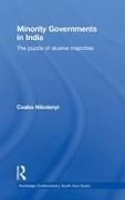 Csaba Nikolenyi, Csaba (Concordia University Nikolenyi, Nikolenyi Csaba - Minority Governments in India The Puzzle of Elusive Majorities