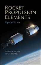 Oscar Biblarz, George Sutton, George P. Sutton, George P. Biblarz Sutton - Rocket Propulsion Elements