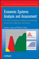 William B Rouse, William B. Rouse, Rouse William B., Andrew Sage, Andrew P Sage, Andrew P. Sage... - Economic Systems Analysis and Assessment