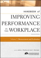 Dessinger, Joan C. Dessinger, Joan C. (Wayne State University) Mosele Dessinger, Ispi, Moseley, James L. Moseley... - HANDBOOK OF IMPROVING PERFORMANCE