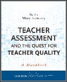 Cochran-Smith, Kennedy, M Kennedy, Mary Kennedy, Mary (Michigan State University) Kennedy, Mary M. Kennedy... - Teacher Assessment and the Quest for Teacher Quality