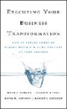 Andre Cole, Andrew Cole, Dave Johnson, Dave et al Johnson, David R. Johnson, Rob Johnson... - Executing Your Business Transformation