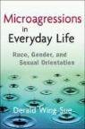 Derald Wing Sue - Microaggressions in Everyday Life